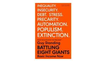BIA - Book Club: Battling Eight Giants: Basic Income Now by Guy Standing cover photo